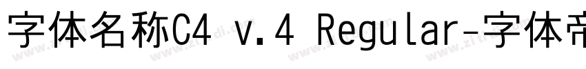 字体名称C4 v.4 Regular字体转换